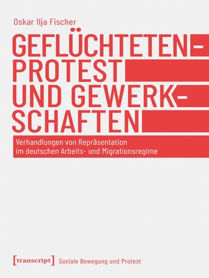 cover image of Geflüchtetenprotest und Gewerkschaften